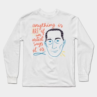 Duchamp quote Long Sleeve T-Shirt